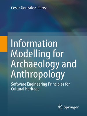 cover image of Information Modelling for Archaeology and Anthropology